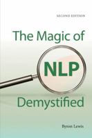 The Magic of NLP Demystified 1845908031 Book Cover