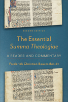 Essential Summa Theologiae: A Reader and Commentary 1540964205 Book Cover
