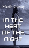 In the Heat of the Night 3949197761 Book Cover