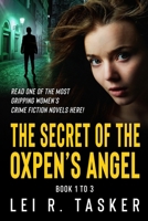 The Secret Of The Oxpen's Angel: Read one of the Most Gripping Women's Crime Fiction Novels Here 9811469644 Book Cover