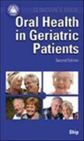 Clinicians Guide to Common Geriatric Oral Conditions (AAOM Clinician's) 1550093665 Book Cover