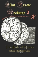 Flint Pyrate Academy 3: The Rule of Nature B08GV9NFDN Book Cover