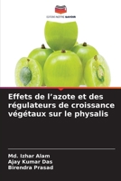 Effets de l'azote et des régulateurs de croissance végétaux sur le physalis (French Edition) 6630206096 Book Cover