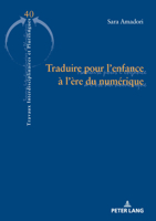 Traduire Pour l'enfance à l'ère du Numérique 303435956X Book Cover