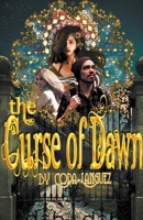 The Curse of Dawn B09YL5XSCL Book Cover