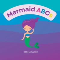 Mermaid ABCs: A Bedtime Alphabet Adventure B0DW49Y8KH Book Cover
