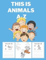 This is Animals A-Z: Educational Coloring pages with Animal Letters from A to Z for Toddlers and Kindergartens B08HBKJXYJ Book Cover