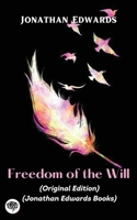 Jonathan Edwards: Freedom of the Will (Original Edition) 9360072095 Book Cover