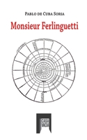 Monsieur Ferlinguetti 1961722119 Book Cover