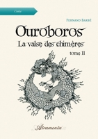 Ouroboros, La valse des chimères, Tome 2 9523901044 Book Cover