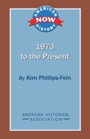 1973 to the Present 087229188X Book Cover