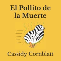 El Pollito de la Muerte B0C2SCMV7M Book Cover