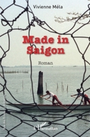 Made in Saigon (Rue Des Écoles) (French Edition) 2140293347 Book Cover