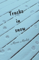 Tracks in Snow B0CJDKNY8N Book Cover