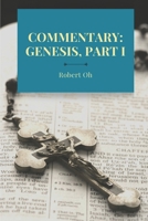 Commentary: Genesis, Part I B0BDW4KSMM Book Cover