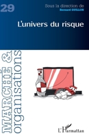 L'univers du risque (Marché & Organisations) (French Edition) 2343121583 Book Cover