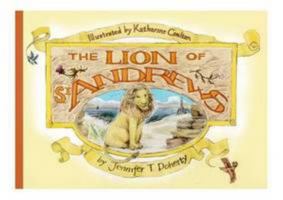 The Lion of St Andrews 0957230907 Book Cover