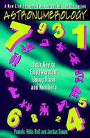 Astronumerology : Your Key to Empowerment Using Stars and Numbers 0380794667 Book Cover