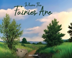 Where The Fairies Are B0GNLJ9WBW Book Cover
