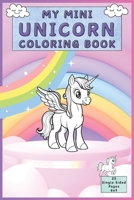 My Mini Unicorn Coloring Book B0CNZ9LKBJ Book Cover