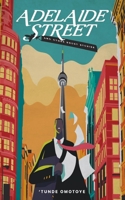 Adelaide Street: (and other short stories) 1999173104 Book Cover