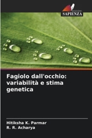 Fagiolo dall'occhio: variabilità e stima genetica 6209101399 Book Cover