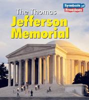 The Thomas Jefferson Memorial (Heinemann First Library) 1403466602 Book Cover