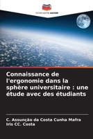 Connaissance de l'ergonomie dans la sphère universitaire: une étude avec des étudiants 6207256115 Book Cover