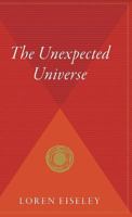 The Unexpected Universe 0156928507 Book Cover