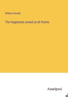 The Vegetarian armed at all Points 3382305542 Book Cover