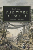 The Work of Souls 1523890843 Book Cover