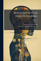 Royal society of health journal Volume 34 1172722757 Book Cover