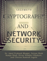 SAGEMATH CRYPTOGRAPHY AND NETWORK SECURITY B0CNQ658K3 Book Cover