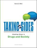 Taking Sides: Clashing Views in Drugs and Society (Taking Sides Clashing Views on Controversial Issues in Drugs and Society) 0078050227 Book Cover