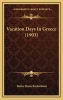 Vacation Days in Greece 1165154005 Book Cover