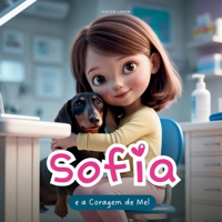 Sofia: e a Coragem de Mel (Uma menina autista) (Portuguese Edition) B0F9TBKYRT Book Cover