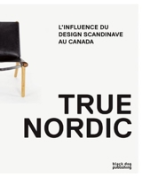 Nordique: L'influence du design scandinave au Canada 191043373X Book Cover