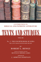 The Fourth Book of Ezra: The Latin Version Edited from the MSS Number 2 (Texts and Studies: Contributions to Biblical and Patristic L) 1592448933 Book Cover