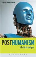 Posthumanism: A Critical Analysis 1780936060 Book Cover