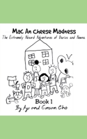 Mac An' Cheese Madness B0H6YB49RB Book Cover