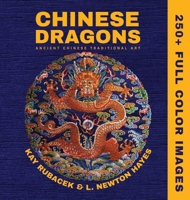 Chinese Dragons: A Mythical Creatures Art Book B0FFYQ5DHD Book Cover