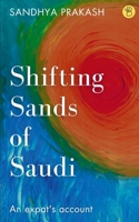 Shifting Sands of Saudi 9395266813 Book Cover