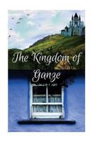 The Kingdom of Ganze 1986871266 Book Cover
