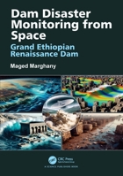 Dam Disaster Monitoring from Space: Grand Ethiopian Renaissance Dam 1032355344 Book Cover