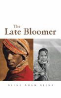 The Late Bloomer 1491879904 Book Cover
