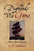 New Diamonds and Old Gems 1436315735 Book Cover