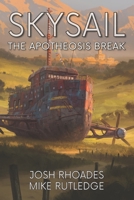 The Apotheosis Break 1539678822 Book Cover