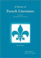 Survey of French Literature, Volume 5: The Twentieth Century 1585101826 Book Cover