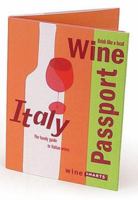 Winepassport: Italy: The Handy Guide to Italian Wines 0972187669 Book Cover