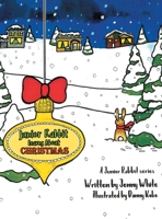 Junior Rabbit Learns About Christmas 1647535719 Book Cover